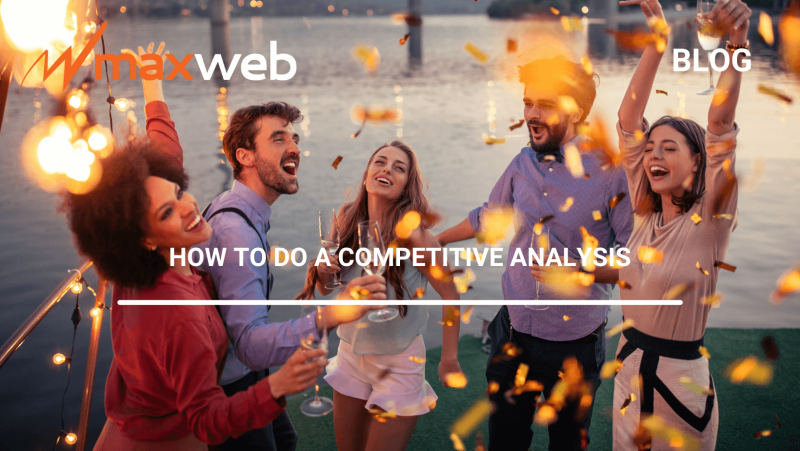 How To Do A Competitive Analysis MaxWeb Affiliate Network