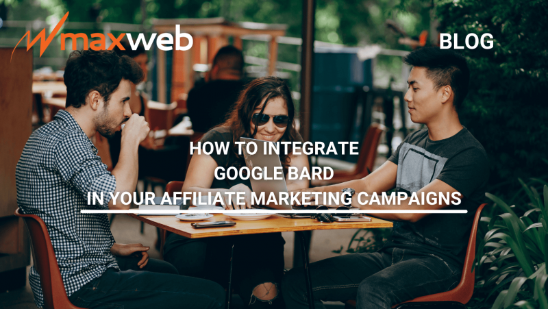 How to Integrate Google Bard in Your Affiliate Marketing Campaigns ...