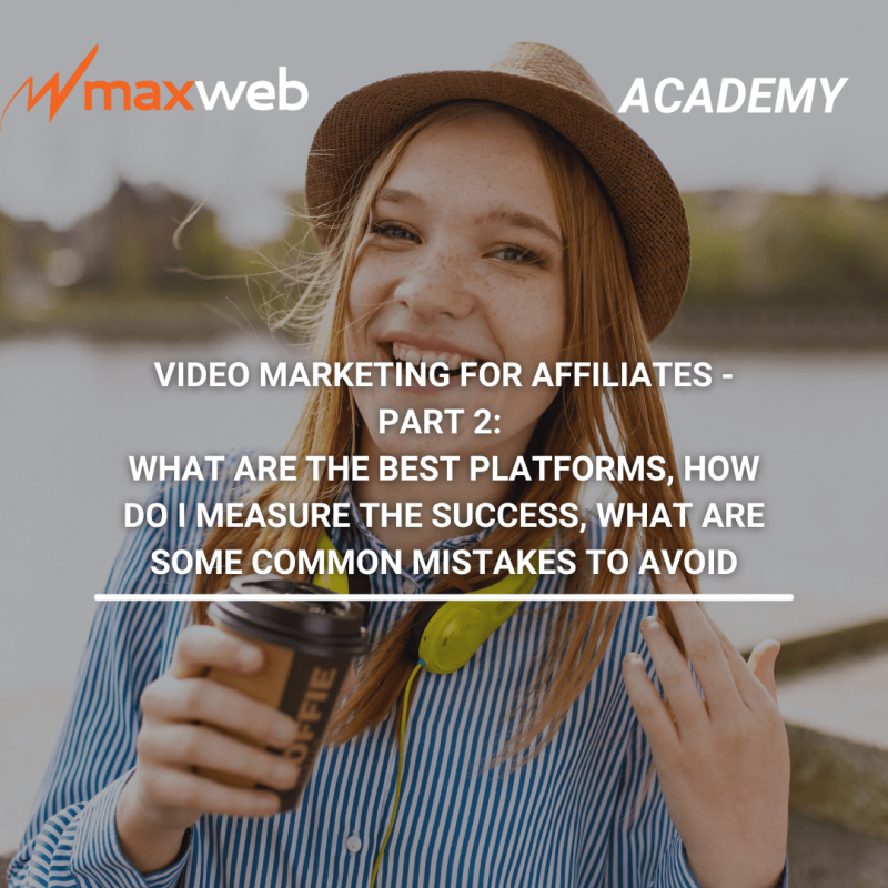 Video Marketing for Affiliates - Part 2: What are the best platforms ...