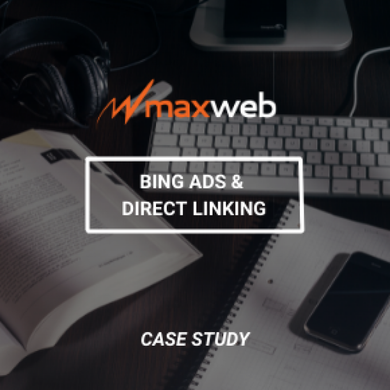 Bing Ads & Direct Linking Max Affiliate Network
