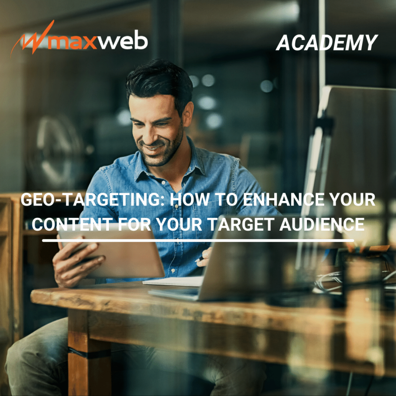 GeoTargeting How To Enhance Your Content For Your Target Audience