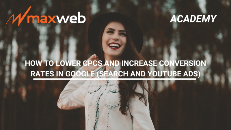 How to Lower CPCs and Increase Conversion Rates in Google (Search and ...