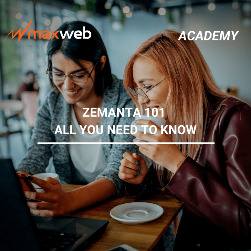 Zemanta 101 All You Need To Know MaxWeb Affiliate Network